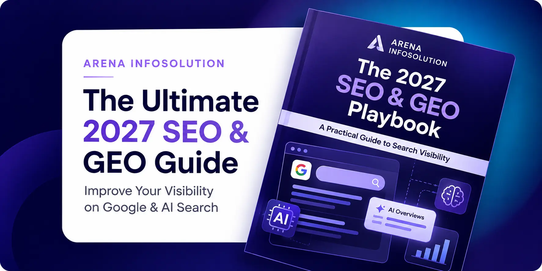 Arena Infosolution's 2027 SEO and GEO guide for improving Google and AI search visibility.