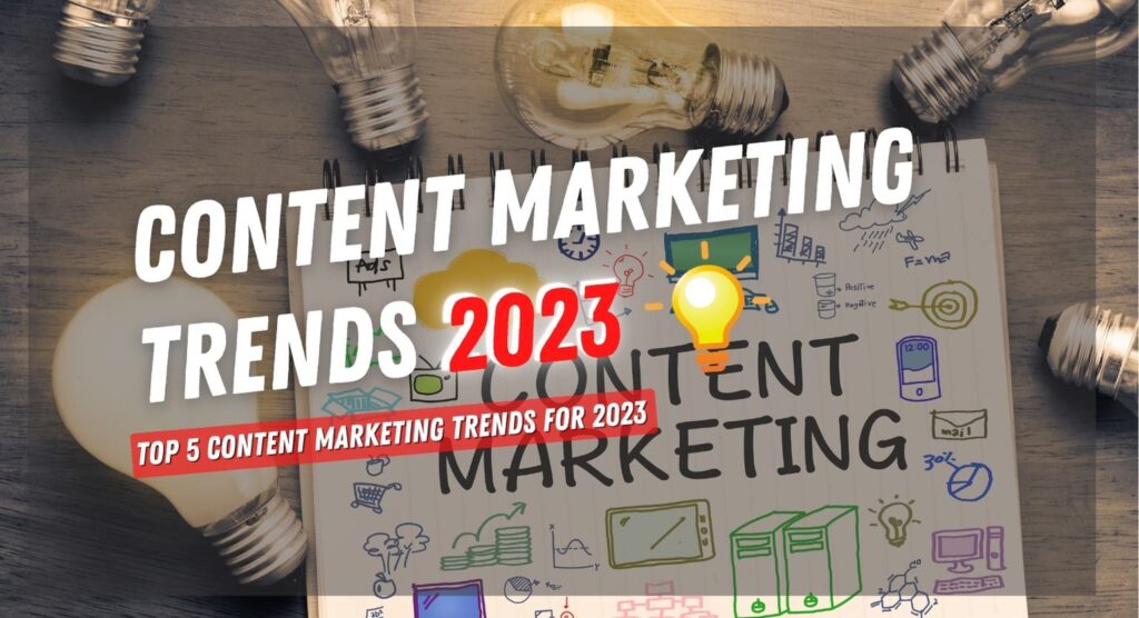 Content Marketing Trends in 2023