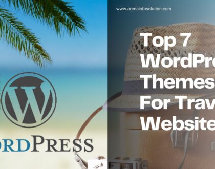 Top 7 WordPress Themes for Travel Websites